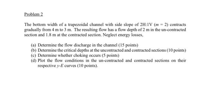 Solved Problem 2 The bottom width of a trapezoidal channel | Chegg.com