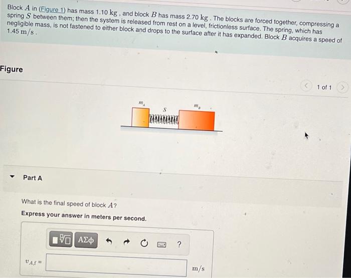 Solved Block A In (Figure 1) Has Mass 1.10 Kg, And Block B | Chegg.com