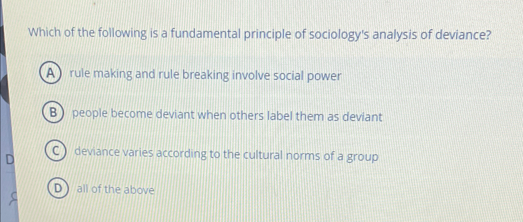 Solved Which of the following is a fundamental principle of | Chegg.com