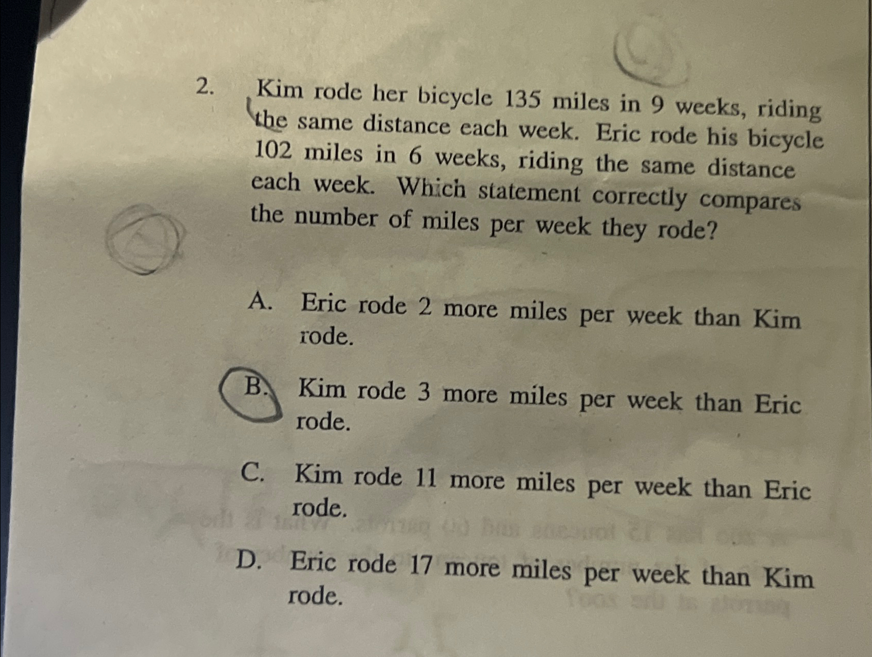 Solved Kim rode her bicycle 135 ﻿miles in 9 ﻿weeks, riding | Chegg.com