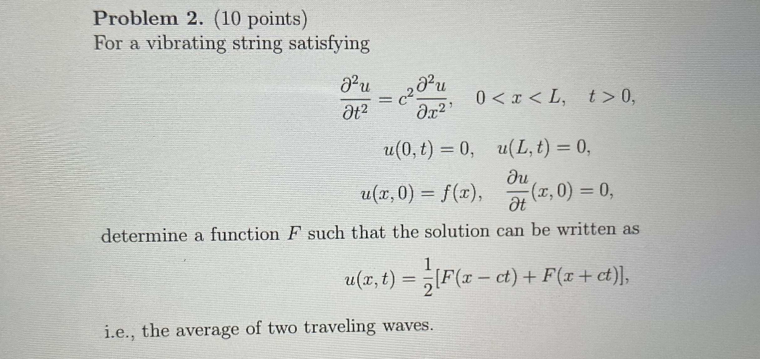 Solved Problem 2. (10 ﻿points)For a vibrating string | Chegg.com