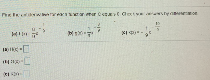 Solved Find The Antiderivative For Each Function When C E Chegg Com