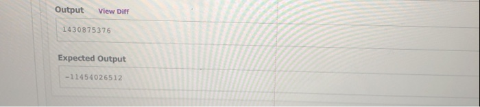 Solved can anyone tell me why two my test cases are | Chegg.com
