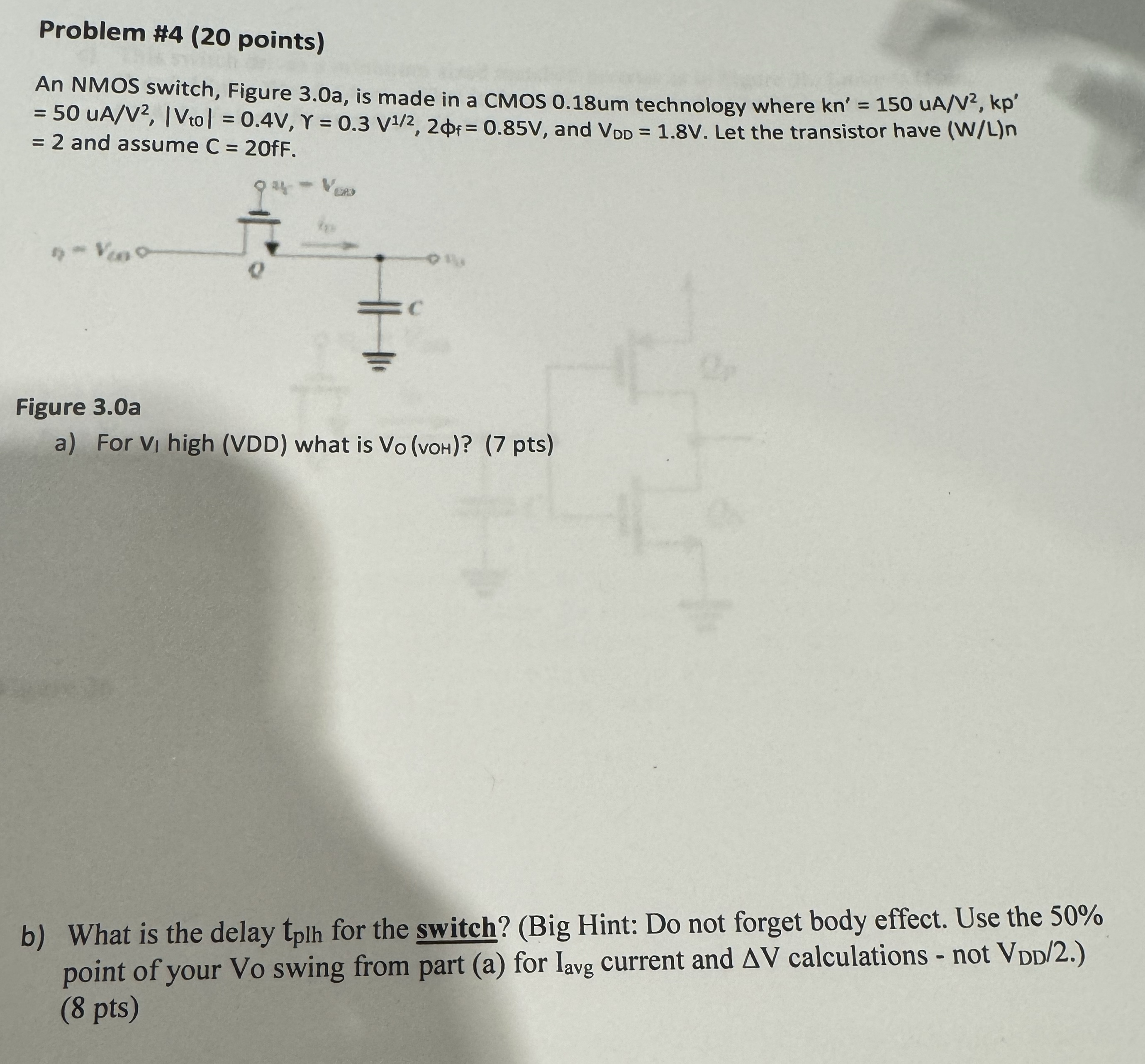 Solved Problem #4 (20 ﻿points)An NMOS switch, Figure 3.0a, | Chegg.com