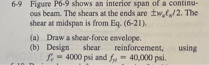 Solved Fig. P6-96−9 Figure P6-9 shows an interior span of a | Chegg.com