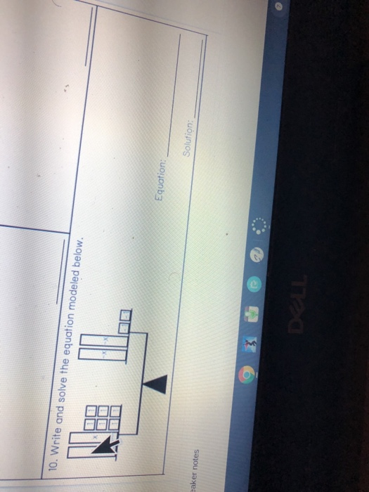 Solved 10. Write and solve the equation modeled below. N | Chegg.com