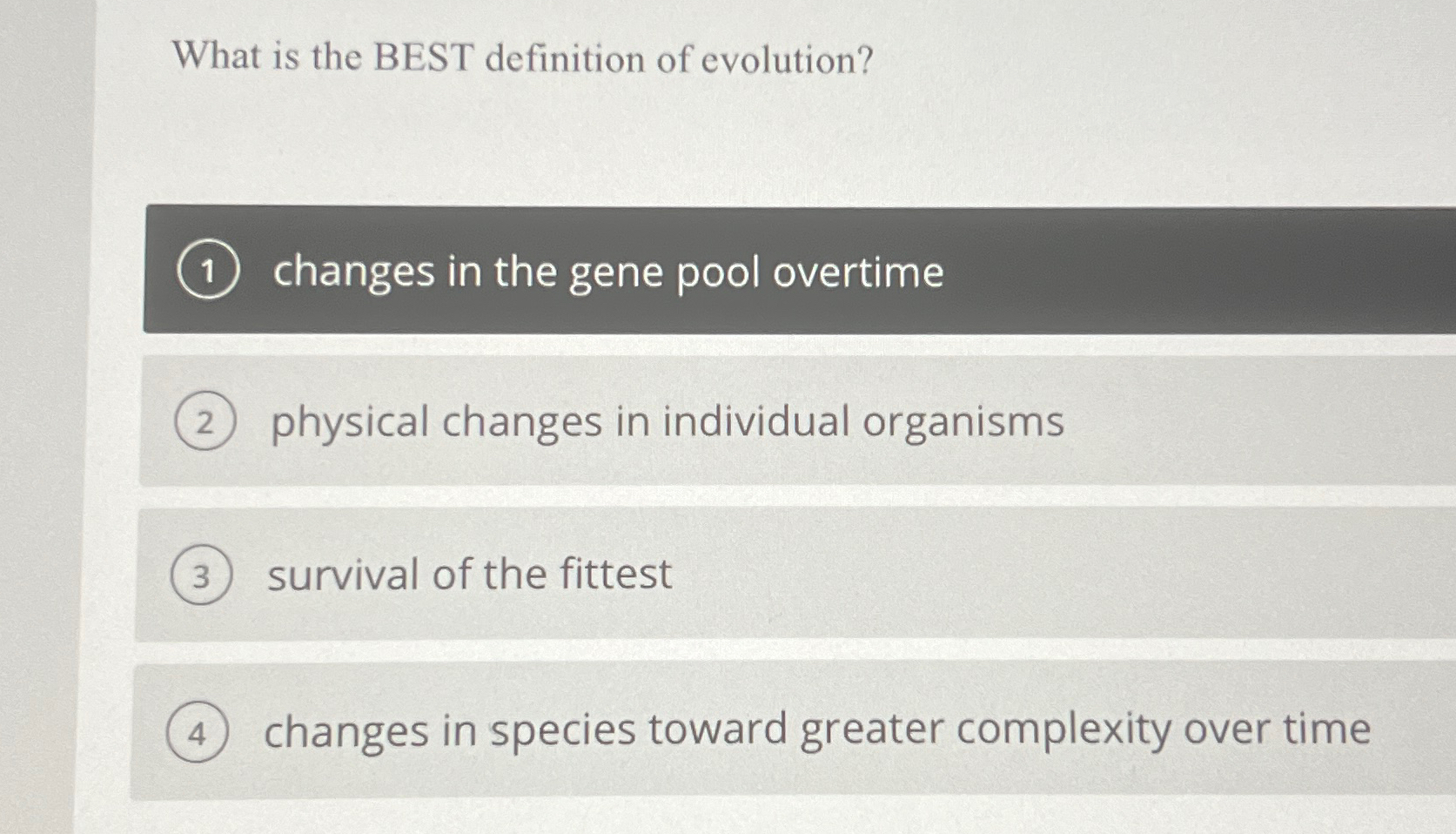 Solved What is the BEST definition of evolution?changes in | Chegg.com