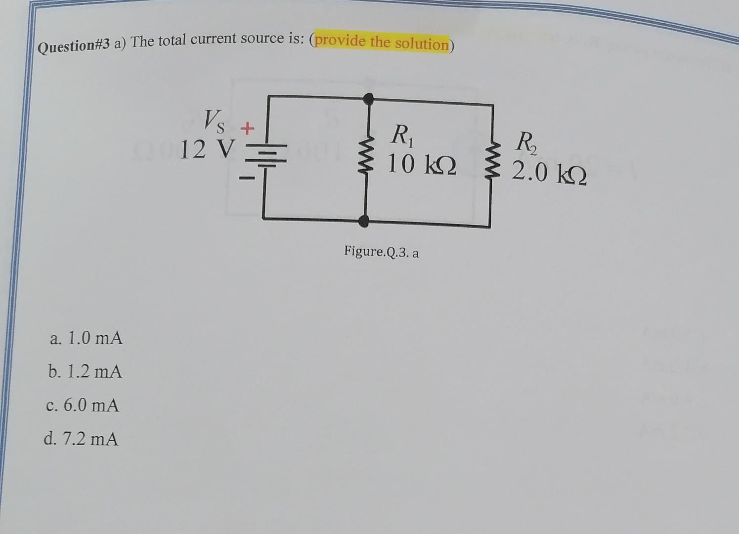 Solved Question#3 A) The Total Current Source Is: (provide | Chegg.com