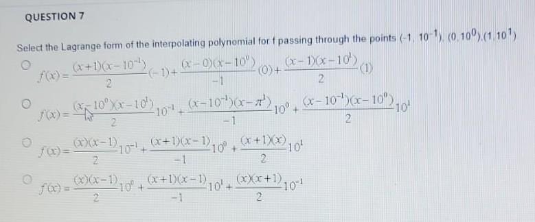 Solved QUESTION 7 Select the Lagrange form of the | Chegg.com