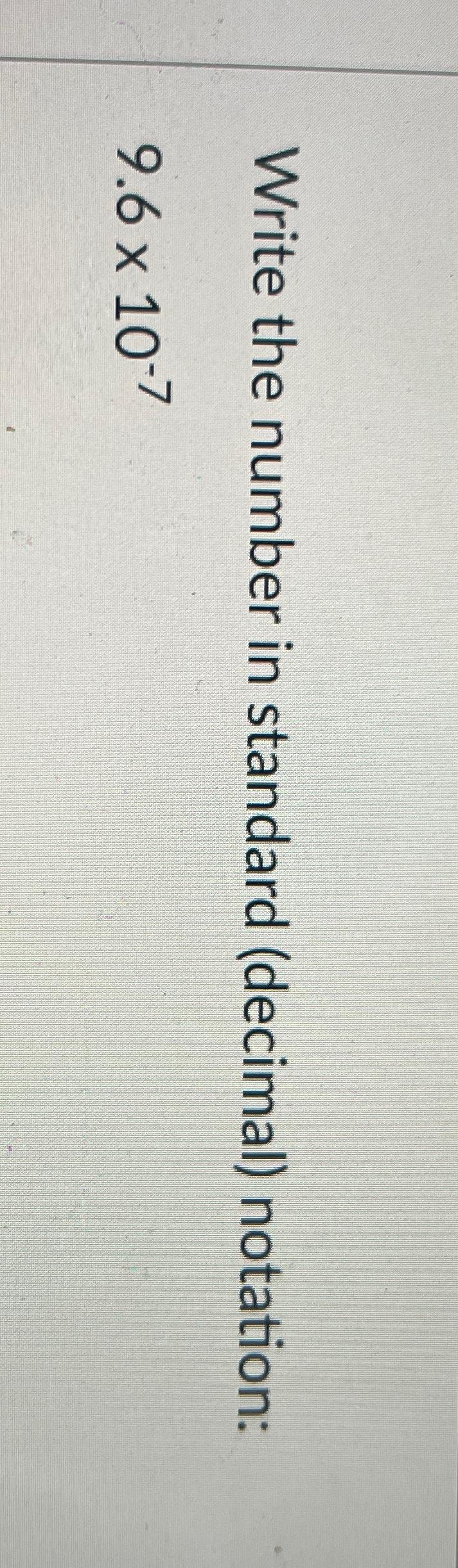 Solved write the number in standard decimal chegg