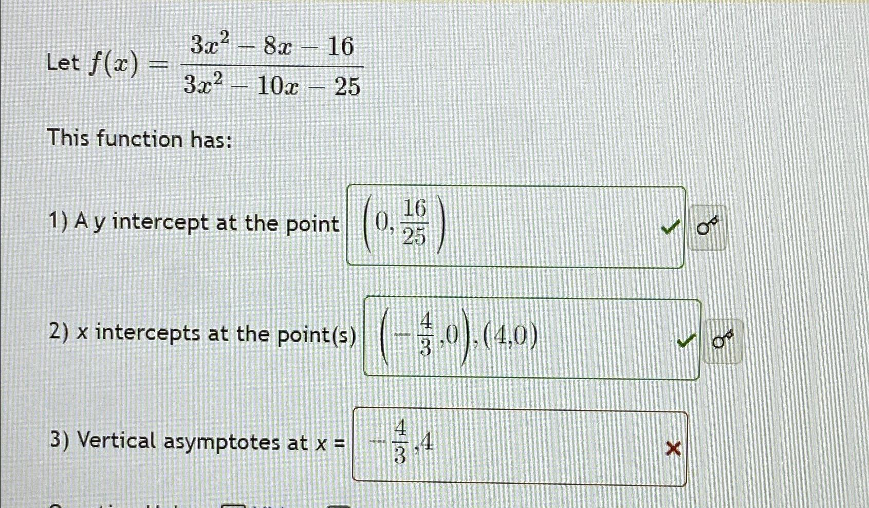 Solved Let F X 3x2 8x 163x2 10x 25this Function Has A Y