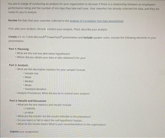 Solved You are in charge of conducting an analysis for your | Chegg.com