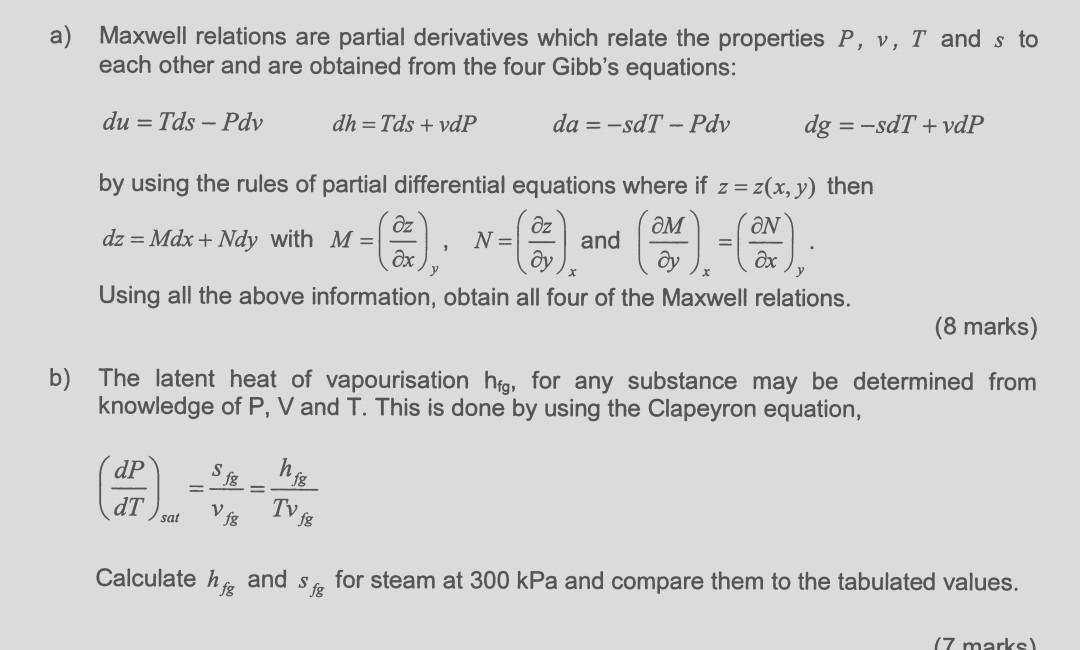 Solved A Maxwell Relations Are Partial Derivatives Which Chegg Com