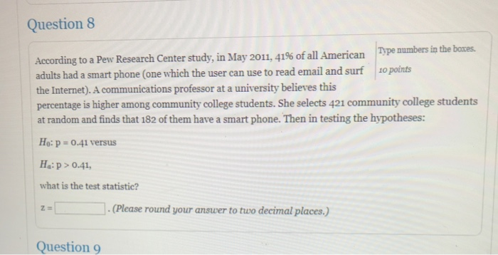 Solved Question 8 According to a Pew Research Center study, | Chegg.com