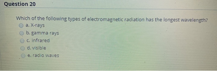 Solved Question 20 Which Of The Following Types Of | Chegg.com