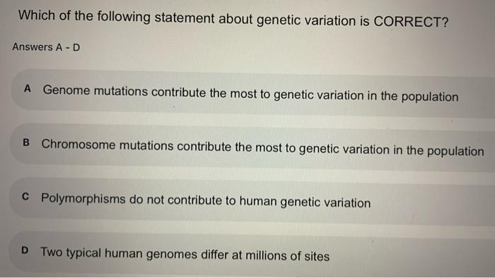 Solved Which of the following statement about genetic | Chegg.com