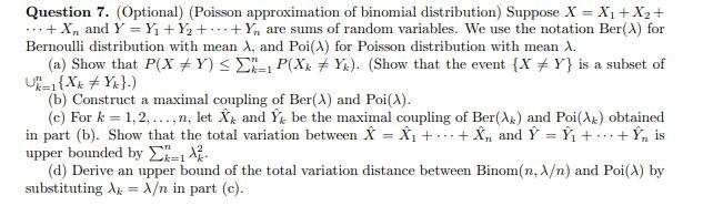 Question 7. (Optional) (Poisson approximation of | Chegg.com