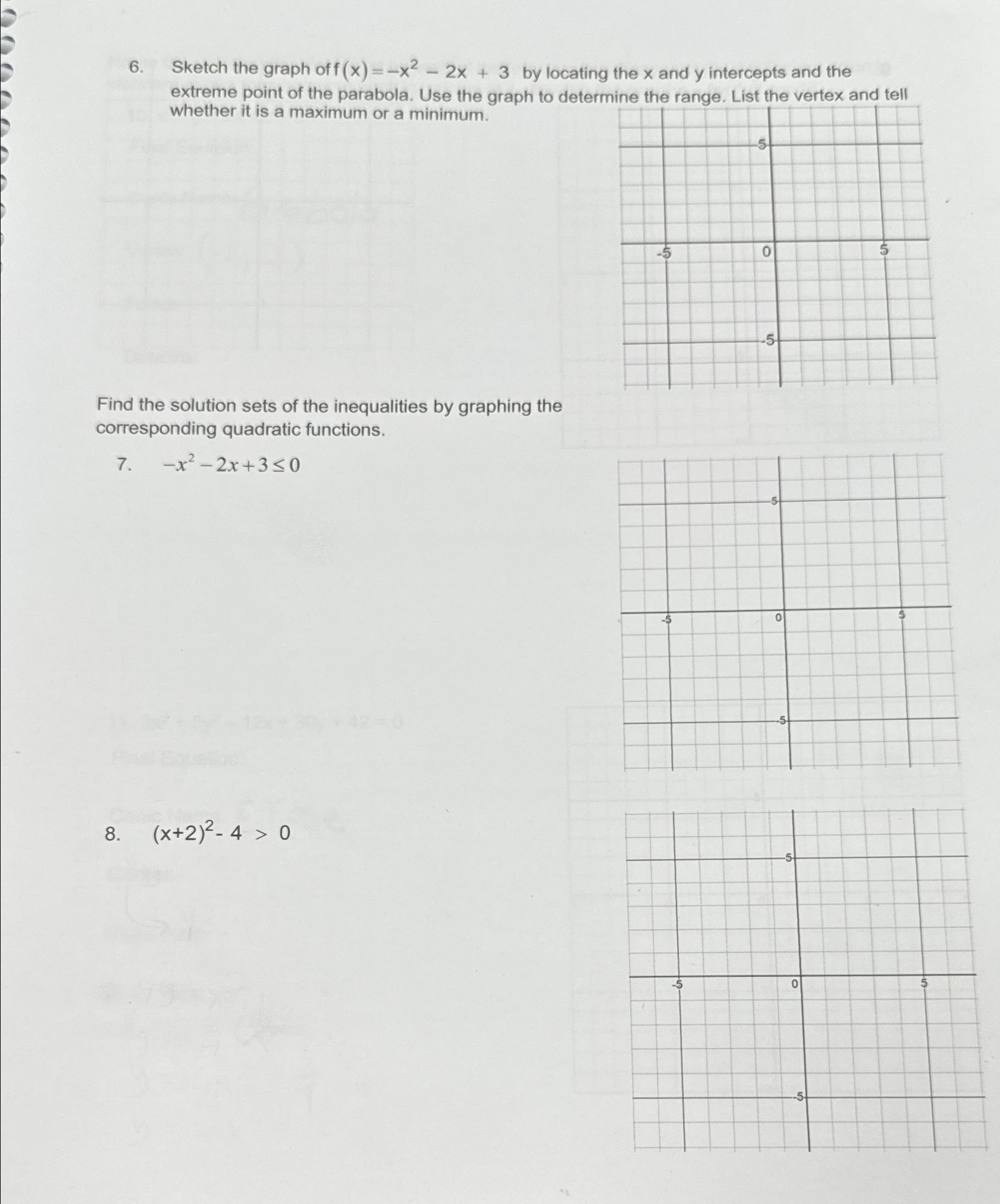 Solved Sketch the graph of f(x)=-x2-2x+3 ﻿by locating the x | Chegg.com