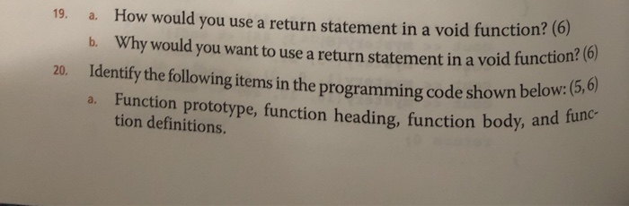 Solved 19. a. How would you use a return statement in a void | Chegg.com