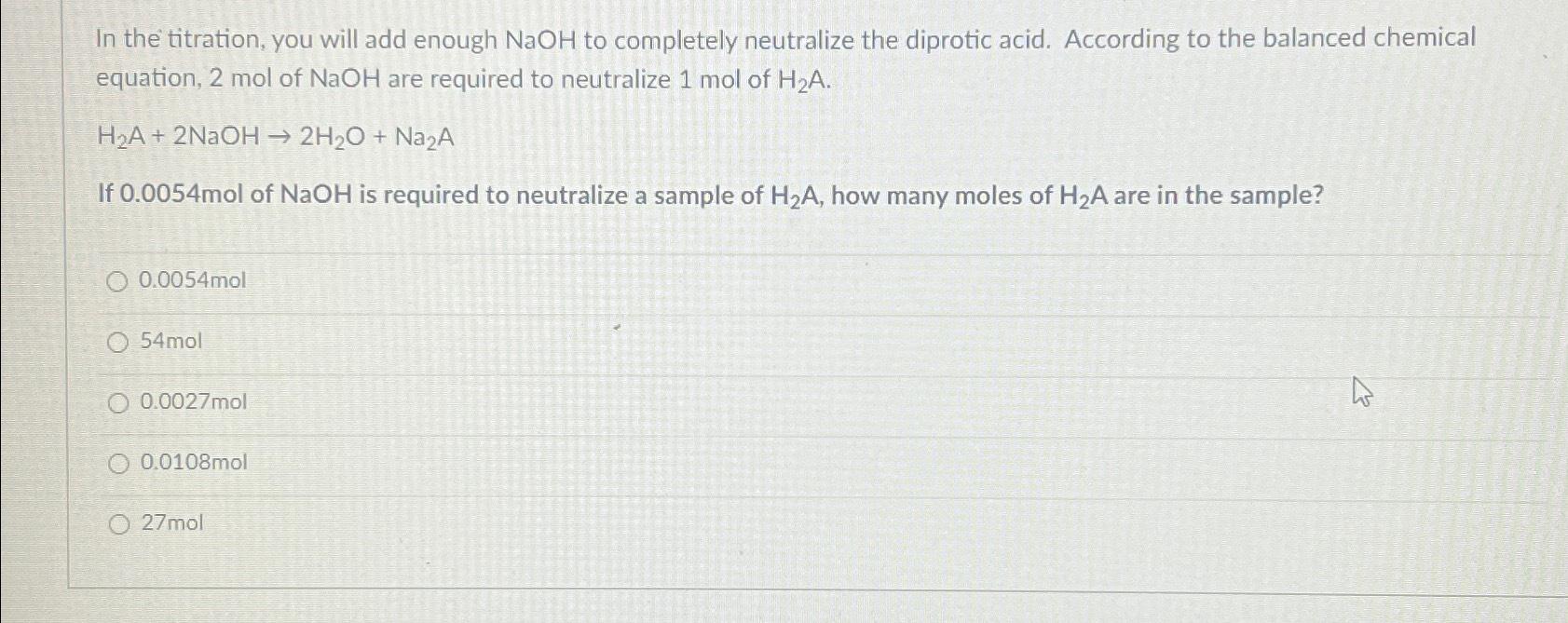 Solved In the titration, you will add enough NaOH to | Chegg.com