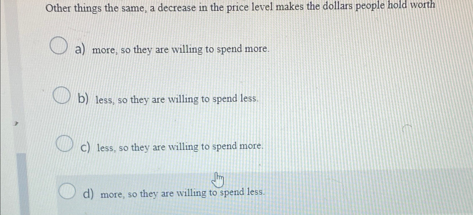 Solved Other things the same, a decrease in the price level | Chegg.com