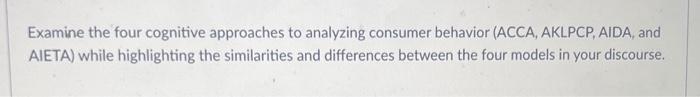 Examine the four cognitive approaches to analyzing | Chegg.com