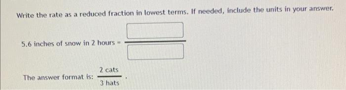 Solved Write the rate as a reduced fraction in lowest terms. | Chegg.com
