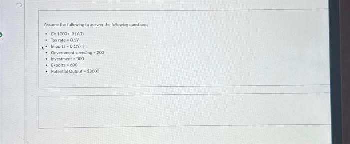 Solved Assume the following to answer the following | Chegg.com