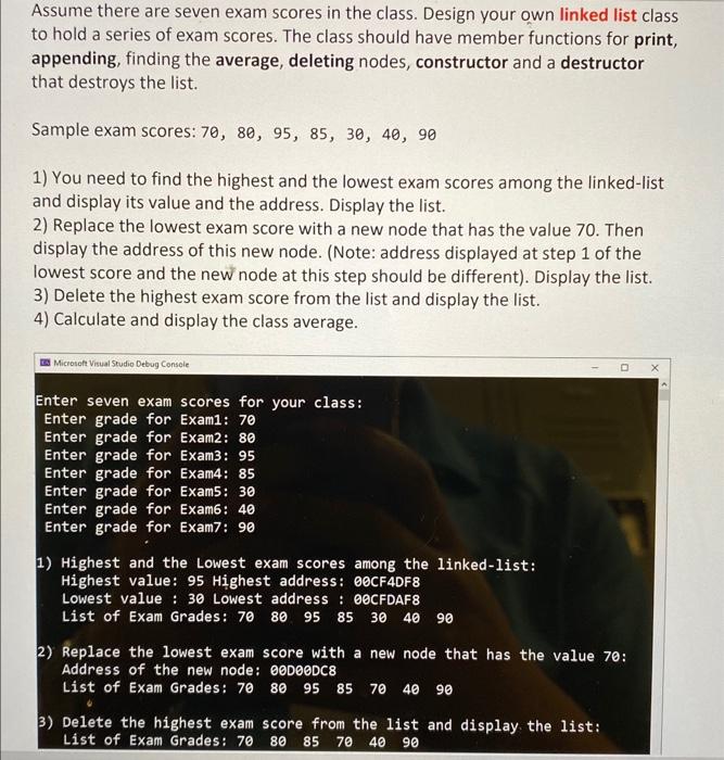 Solved Assume there are seven exam scores in the class. | Chegg.com