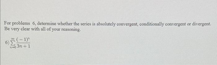 Solved For problems 6 , determine whether the series is | Chegg.com