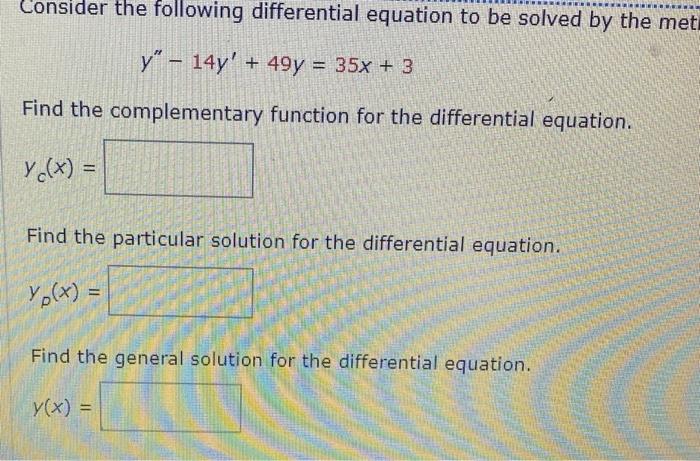 Solved Consider the following differential equation to be | Chegg.com