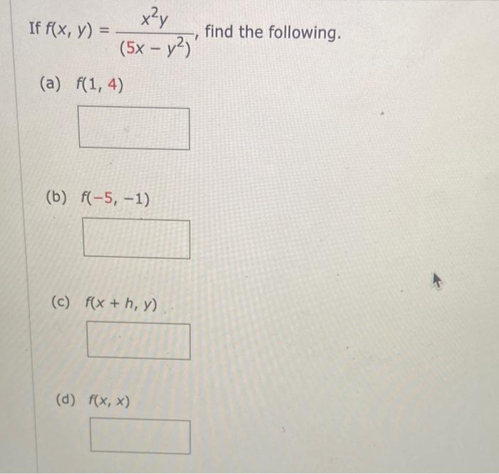 Solved If F X Y 5x−y2 X2y Find The Following A F 1 4