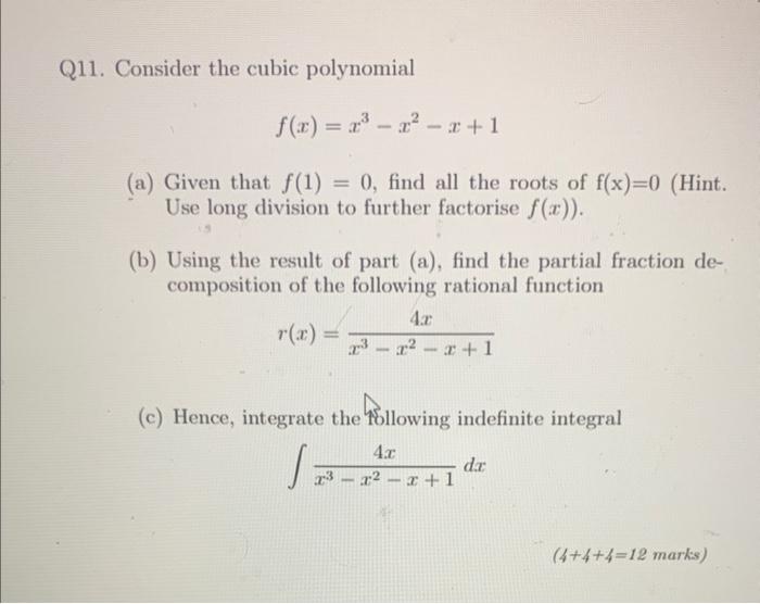 Solved Q11. Consider the cubic polynomial f(x)=x3−x2−x+1 (a) | Chegg.com
