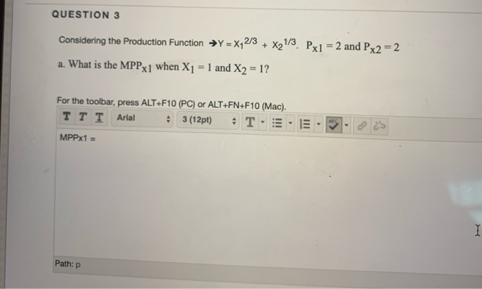 Solved QUESTION 3 Considering the Production Function →Y = X | Chegg.com