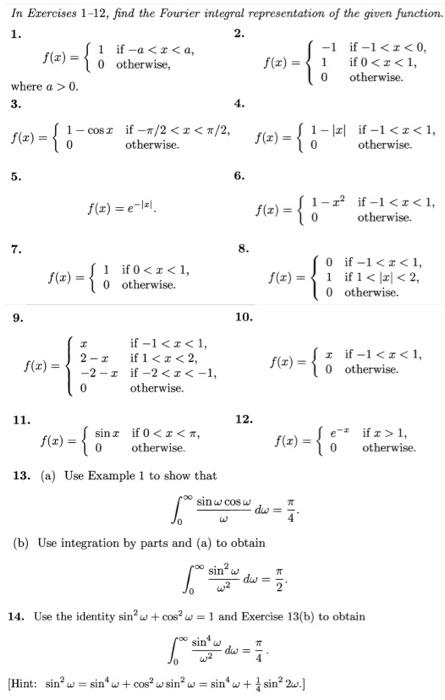 Solved In Exercises 1-12, find the Fourier integral | Chegg.com