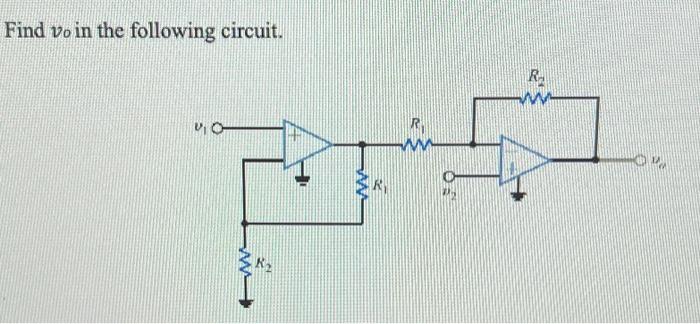 Solved Find V0 In The Following Circuit. | Chegg.com