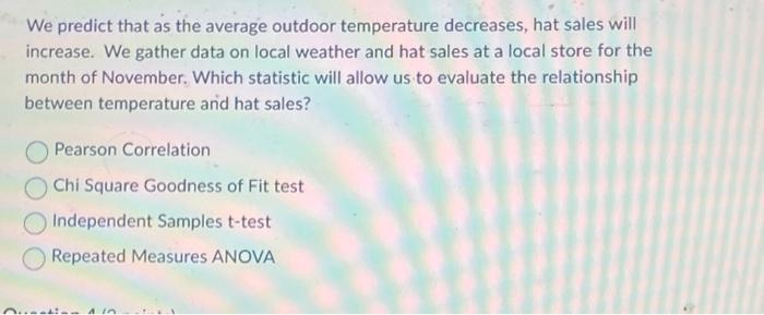 Solved We predict that as the average outdoor temperature | Chegg.com