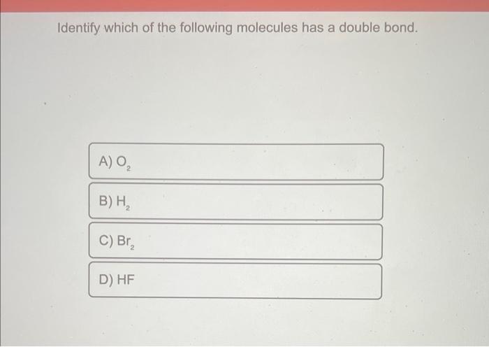 solved-identify-which-of-the-following-molecules-has-a-chegg