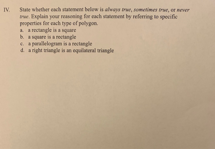 Solved IV. State whether each statement below is always | Chegg.com