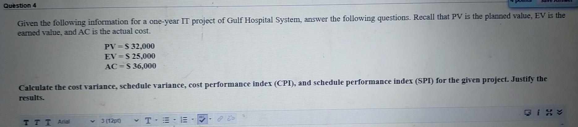 Solved Question 4 Given the following information for a | Chegg.com