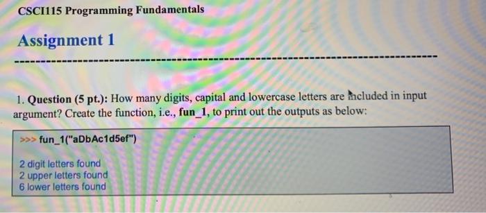 Solved CSCI115 Programming Fundamentals Assignment 1 1. | Chegg.com