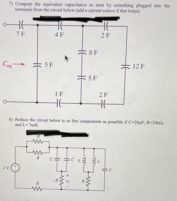 Solved 7) Compute The Equivalent Capacitance As Seen By | Chegg.com