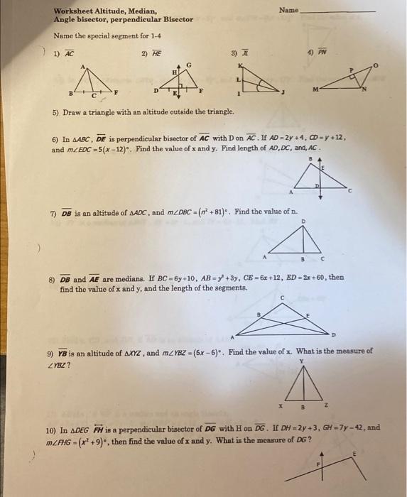 Solved Worksheet Altitude, Median, Name Angle bisector, | Chegg.com