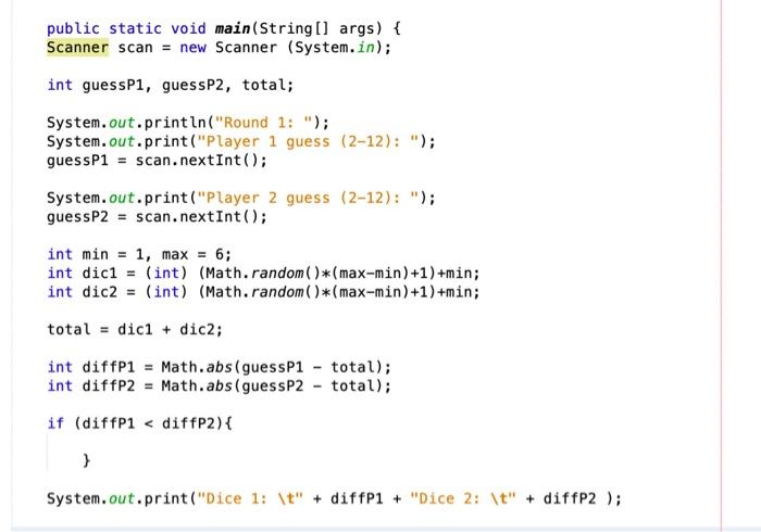 Solved Exercise#5: Write a program two players dice game. | Chegg.com