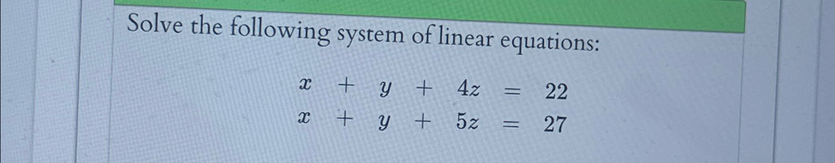 Solved Solve The Following System Of Linear 7539