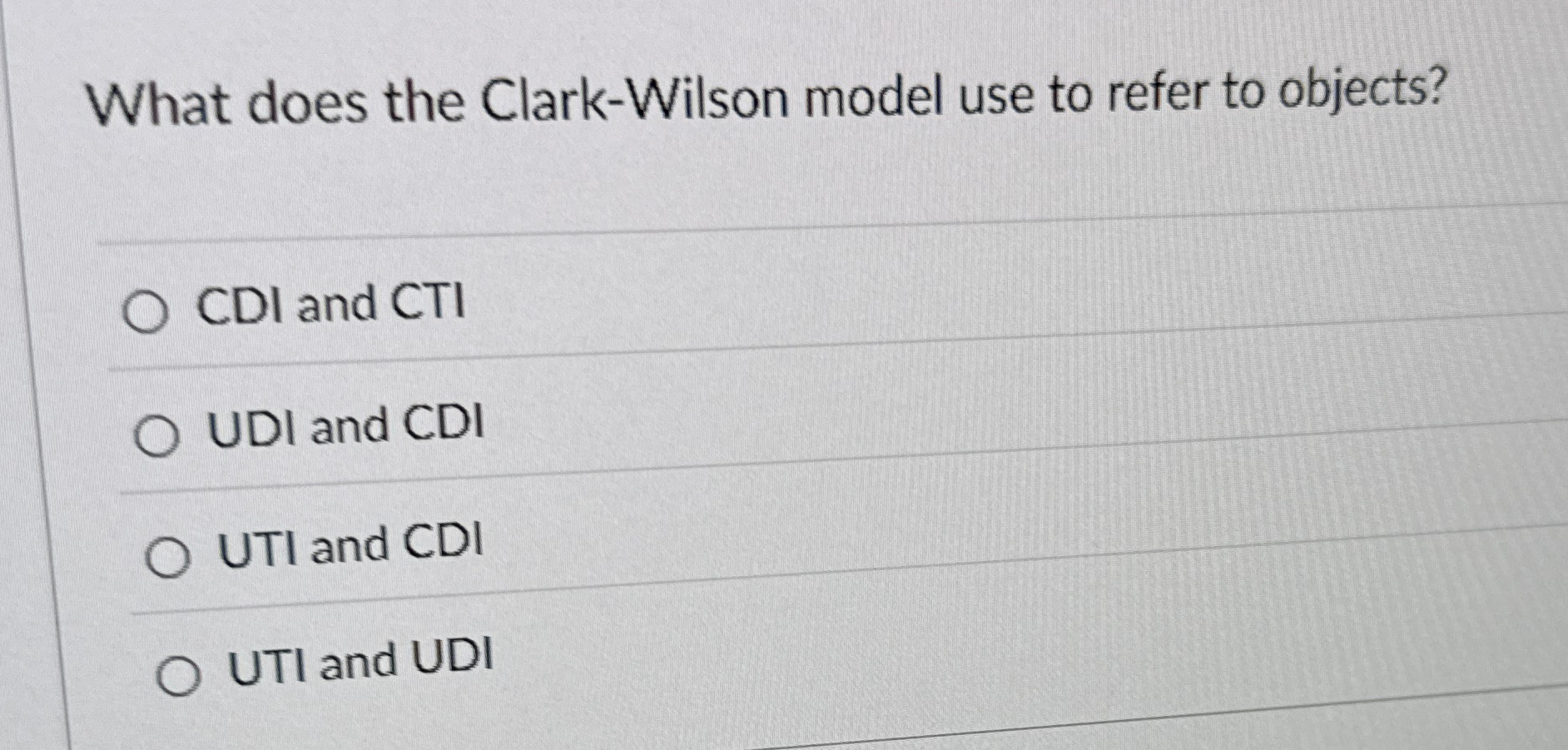 Solved What does the Clark-Wilson model use to refer to | Chegg.com