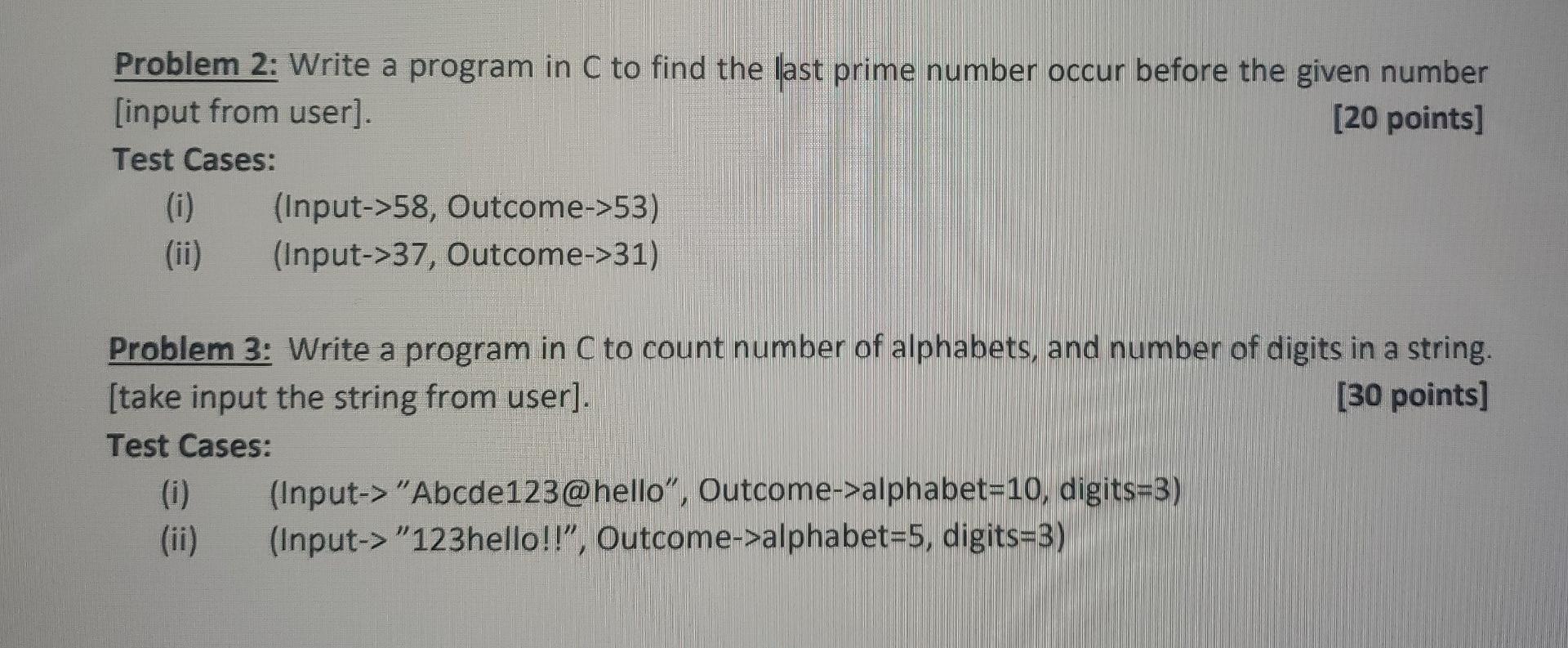 Solved Problem 2: Write a program in C to find the last | Chegg.com