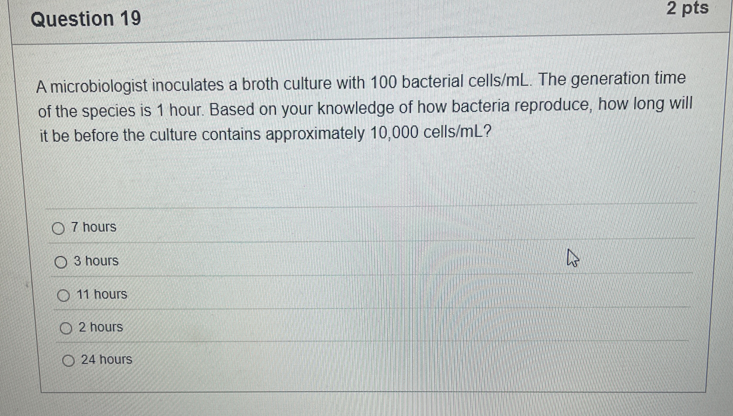 Solved Question 19A microbiologist inoculates a broth