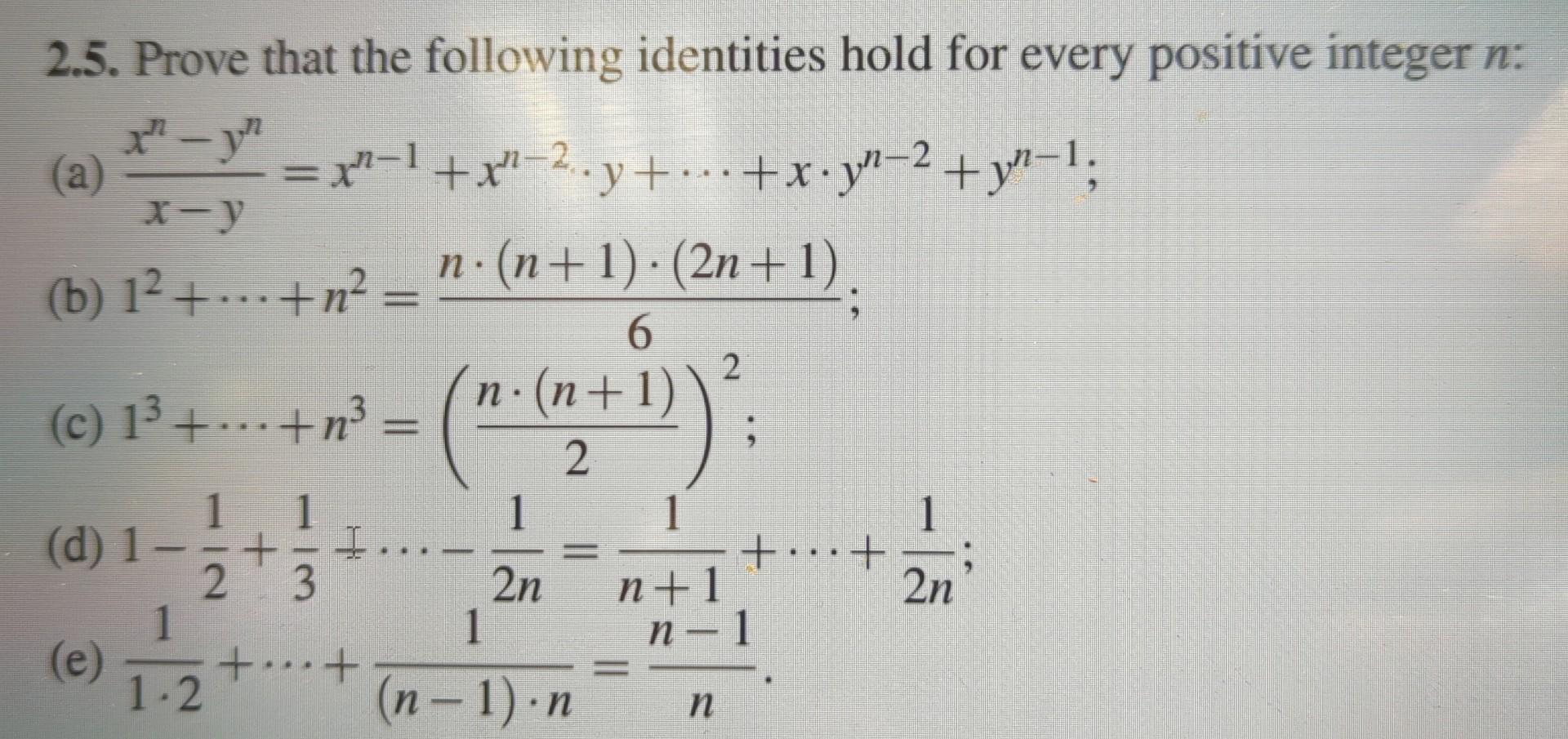 Solved 2 5 Prove That The Following Identities Hold For