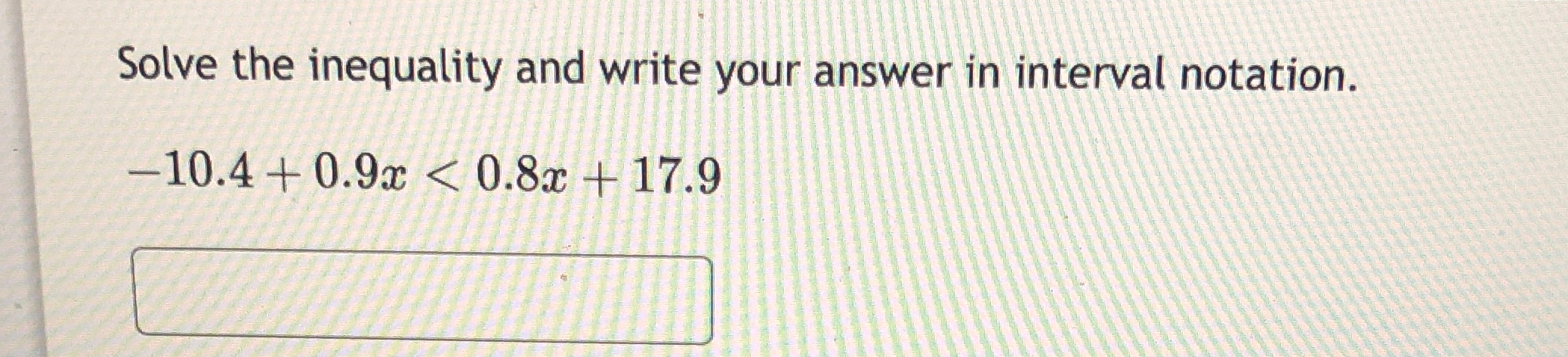 Solved Solve the inequality and write your answer in | Chegg.com
